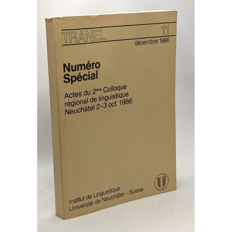 Numéro spécial - actes du 2ème Colloque régional de linguistique...