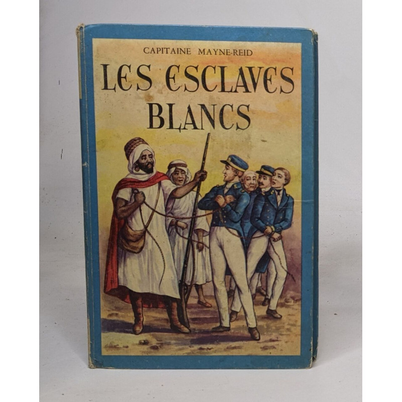 Les esclaves blancs