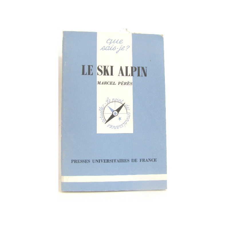 Que sais-je ? Le ski alpin
