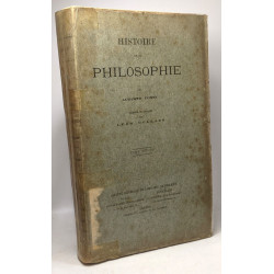 Histoire de la philosophie - TOME PREMIER ET SECOND - 2 volumes