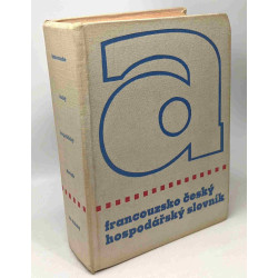 Francouzko-cesky hospodarsky slovnik ( Dictionnaire économique...