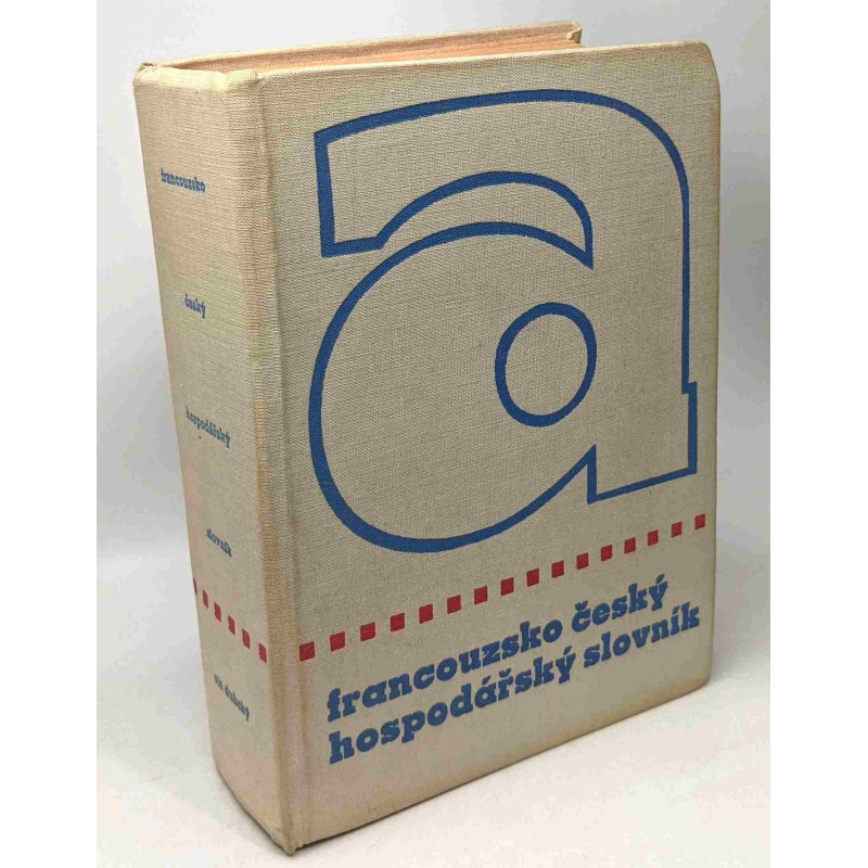 Francouzko-cesky hospodarsky slovnik ( Dictionnaire économique...