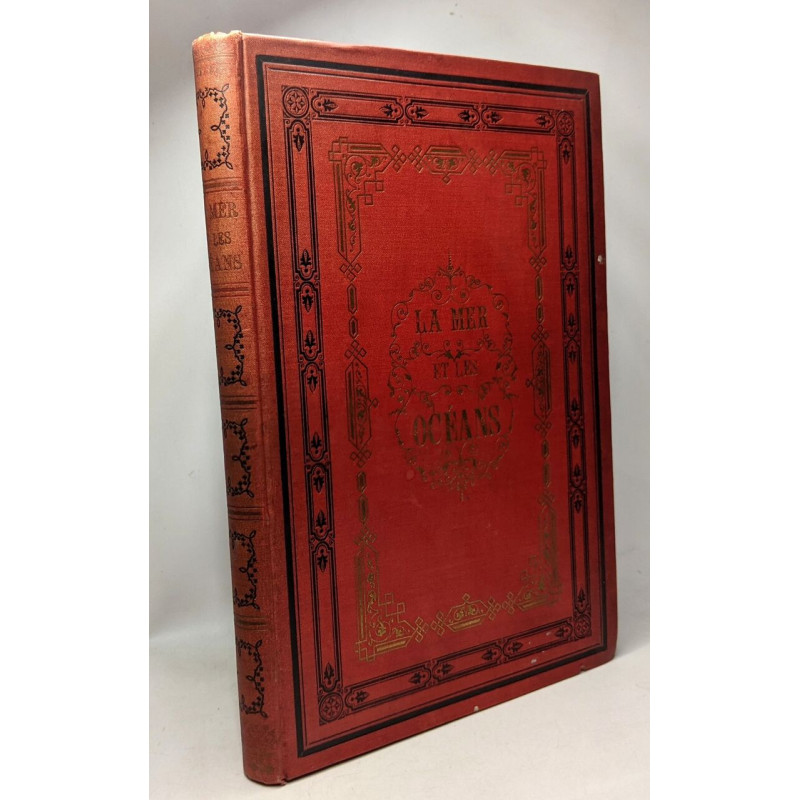 La mer et les océans - le globe terrestre - 55 gravures sur bois...