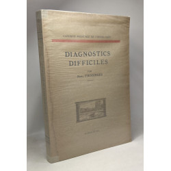 Dignostics difficiles - clinique médicale de l'hôtel-Dieu