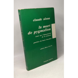 La mort de pygmalion essai sur l'immaturité de la jeunesse...