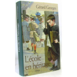 L'Ecole en Héritage