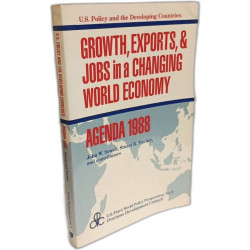 Growth Exports and Jobs in a Changing World Economy Agenda 1988...