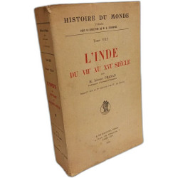 L'Inde du VIIe au XVIe siècle - TOME VIII histoire du monde