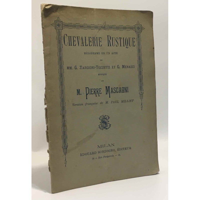 Chevalerie Rustique mélodrame en un acte - version française de M....