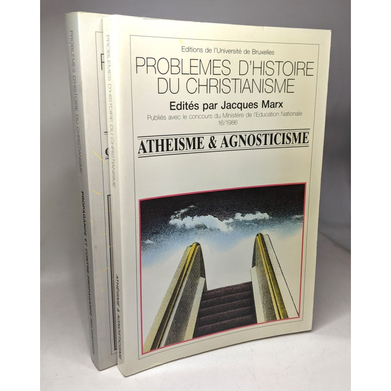 Athéisme et agnosticisme + Propagande et contre-propagande...