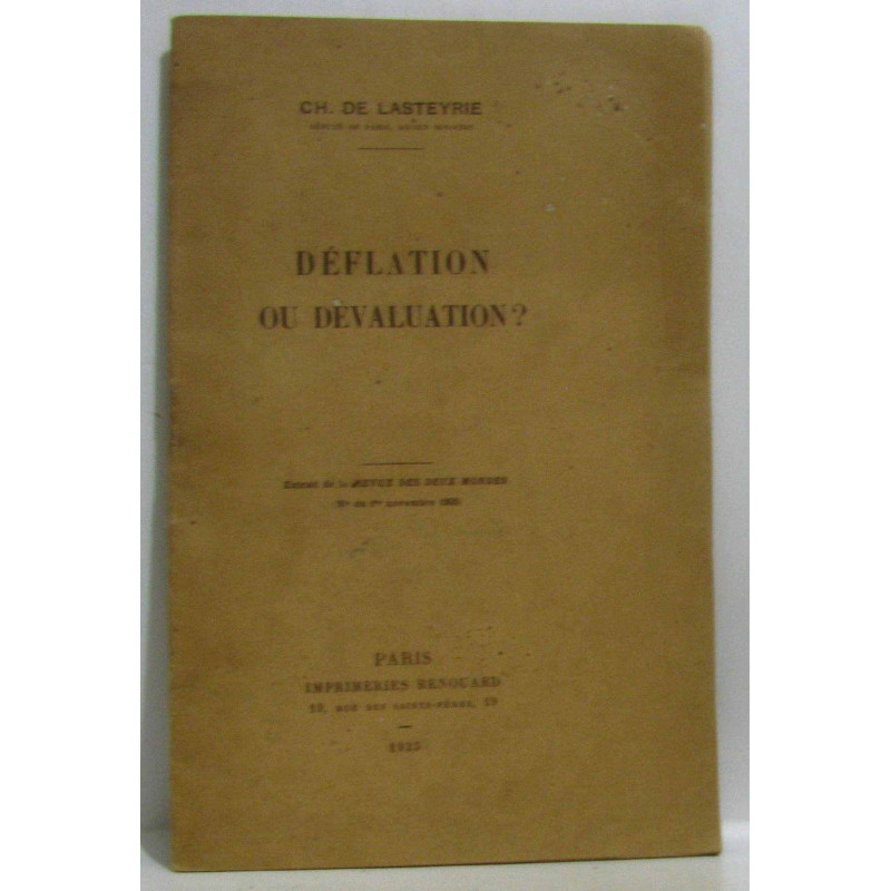 Déflation ou dévaluation? extrait de la revue des deux mondes n°...
