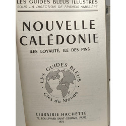 Nouvelle calédonie îles loyauté - île des pins - les guides bleus...