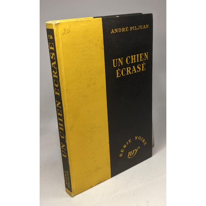 Un chien écrasé / Série Noire