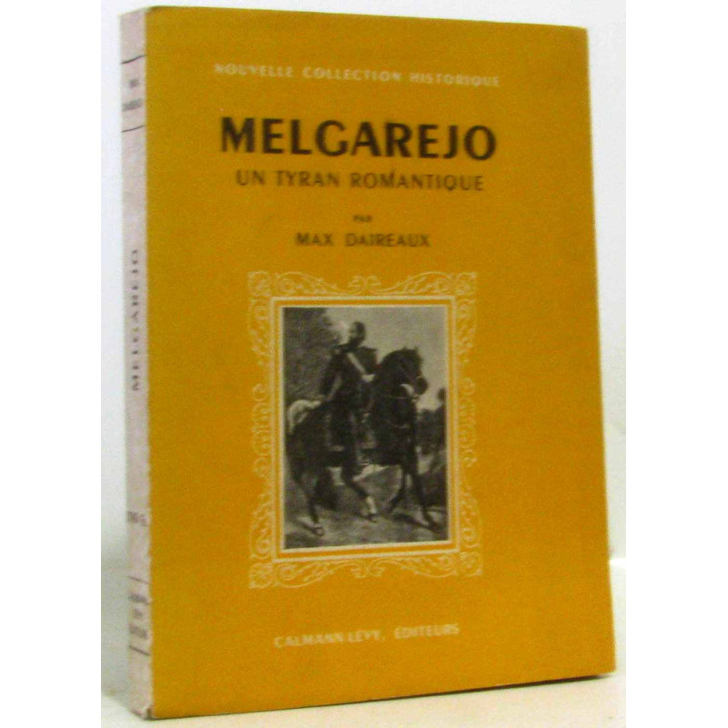 Malgarejo un tyran romantique