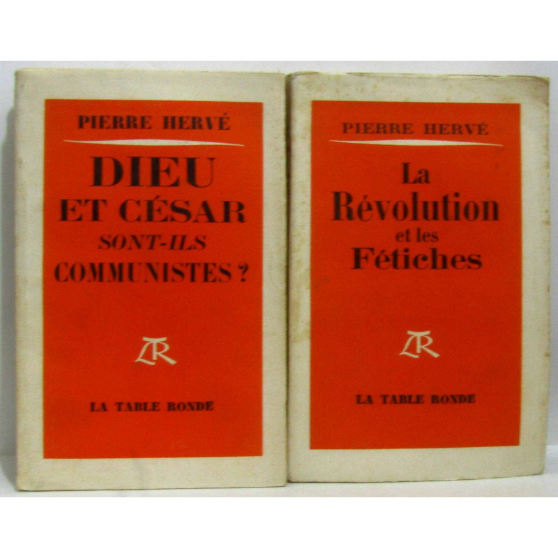 La révolution et les fétiches + Dieu et césar sont-ils...