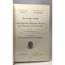 Documents inédits sur l'Erection des nouveaux Diocèses aux...