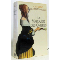 La marquise des ombres