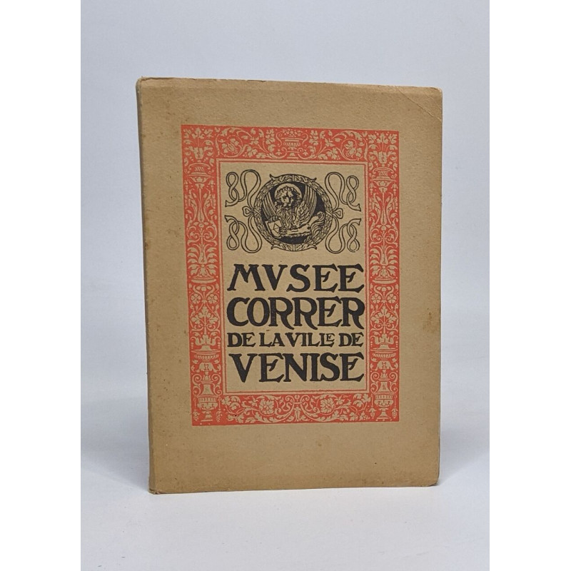 Musée correr de la ville de venise (catalogue 1927)