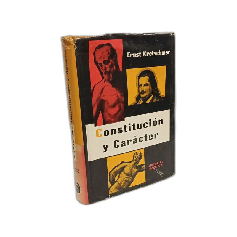 Constitucion y caracter. Investigaciones acerca del problema de la...