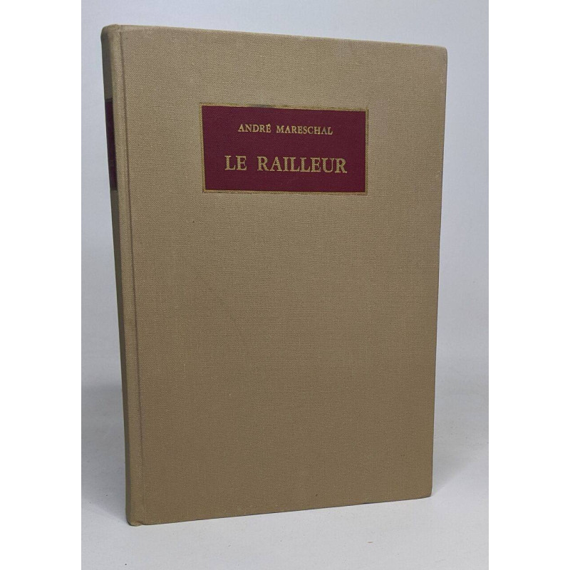 Le railleur ou satyre du temps - comédie