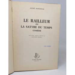 Le railleur ou satyre du temps - comédie