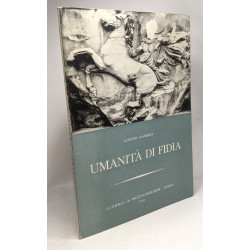 Umanità di fidia / studia archeologica 3