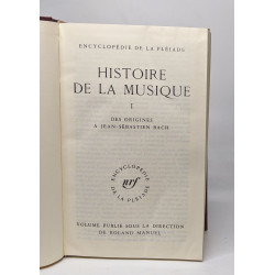Histoire de la musique I - des origines à Jean-Sébastien Bach