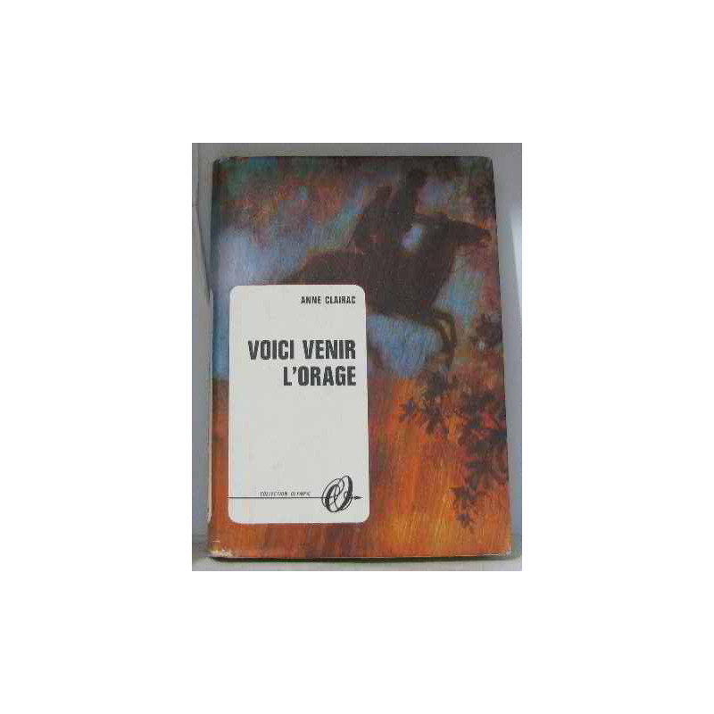 Voici venir l'orage