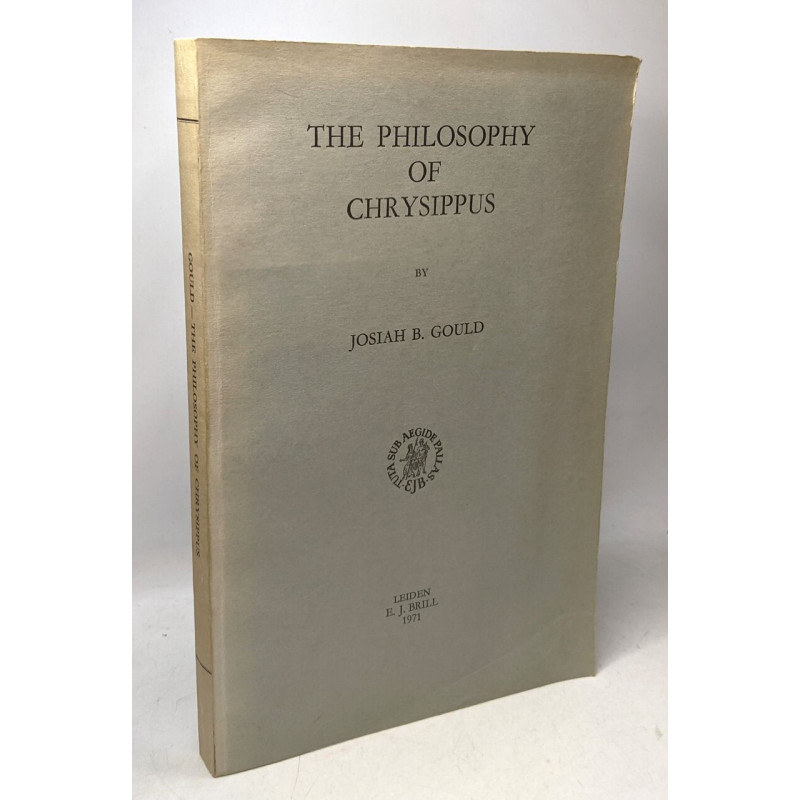 Philosophy of Chrysippus by Josiah B. Gould