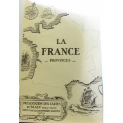 La France - province présentation des cartes de Blaev 1620-1680