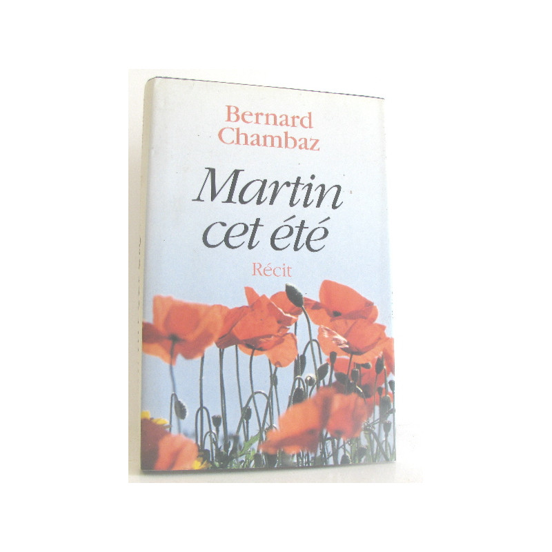 Martin cet été