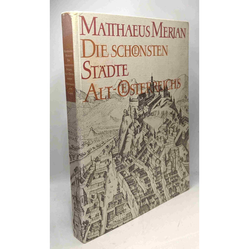 Die schönsten Städte Alte-Österreichs aus der der Archontologia...