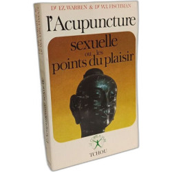Image fournie par le vendeur L'Acupuncture sexuelle ou les points...