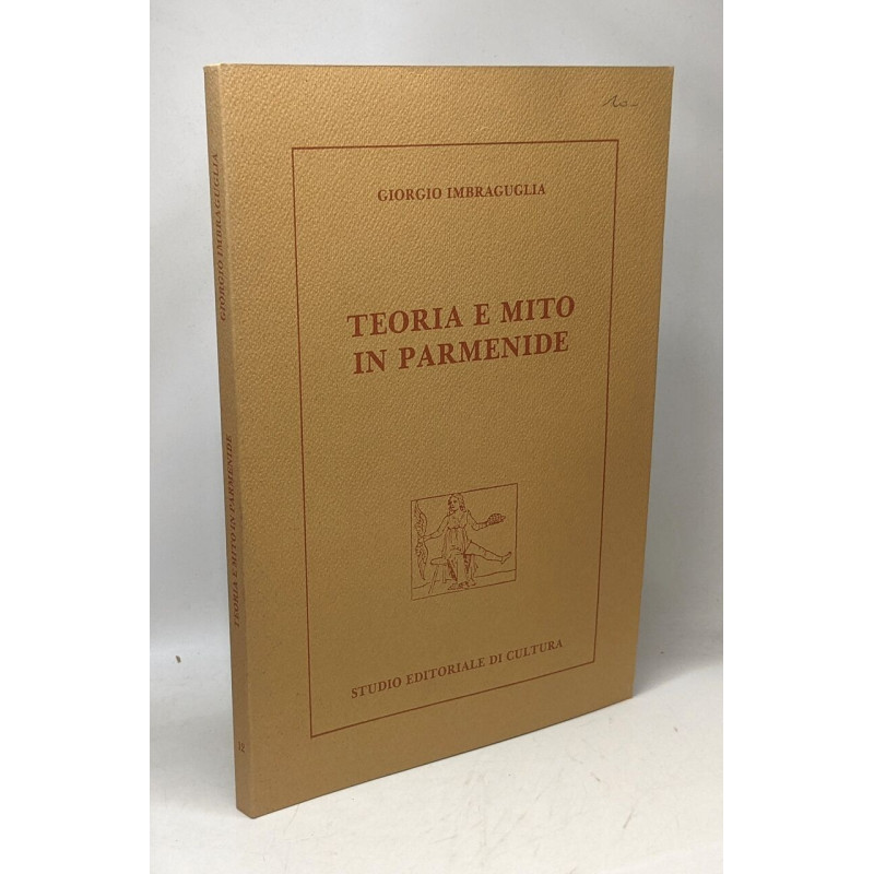 Teoria e mito in parmenide - Filosofia oggi 12