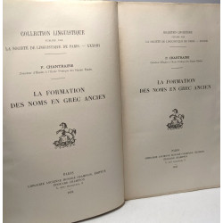 La formation des noms grecs ancien / Collection Linguistique -...