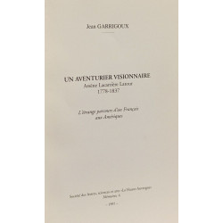 Un aventurier visionnaire : L'étrange parcours d'un Français aux...