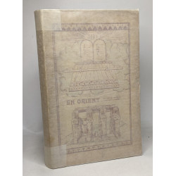 Voyages en Orient - Grèce - Palestine - Egypte - notes par l'abbé...