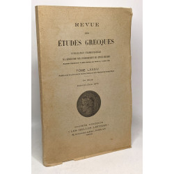 Revue des études grecques - publication trimestrielle - TOME...