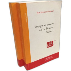 Voyage au centre de La Bourse - TOME 1 et 2