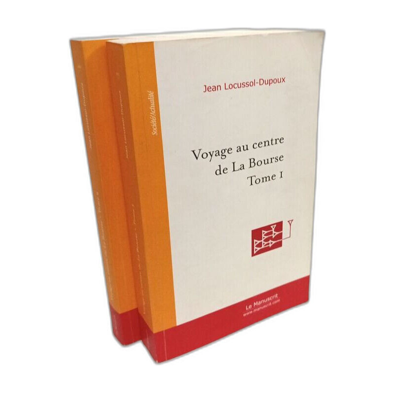 Voyage au centre de La Bourse - TOME 1 et 2