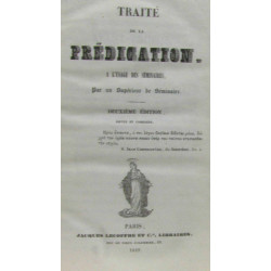 Traité de la prédication à l'usage des séminaires (2e édition...