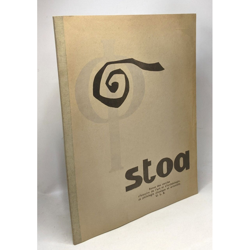 Stoa - recue des cercles dhistoire de l'art et d'archéologie de...