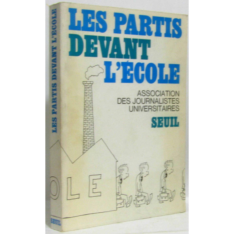 Les partis devant l'école
