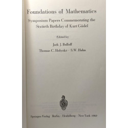 Foundations of Mathématiques - symposium Papers Commemorating the...