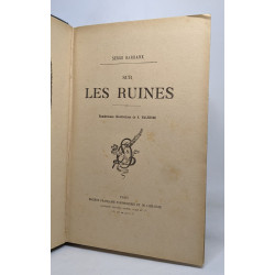 Sur les ruines nombreuses illustrations de R. Malherbe