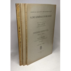 Spermatophytes - Vol. III - fascicules 1 2 et 3 - édités ente 1958...
