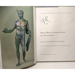 Roman Bronze Statuettes frome the Nederlands I (1967) et II (1969)...