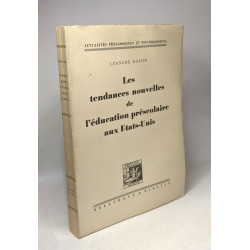Les tendances nouvelles de l'éducation préscolaire aux Etats-Unis...