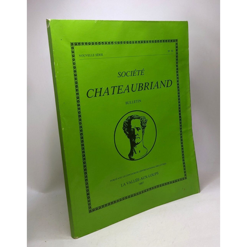 Société Chateaubriand - bulletin - Nouvelle série n°30