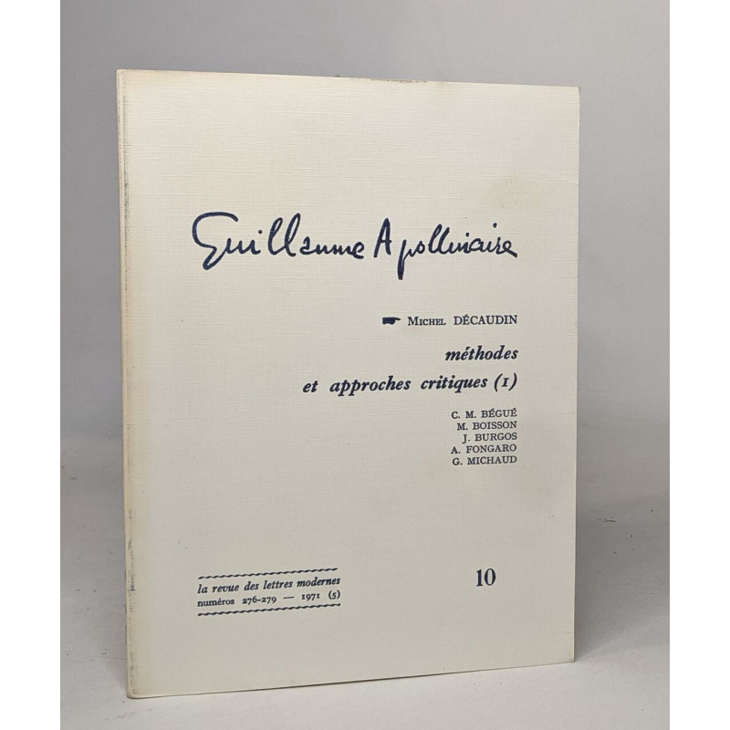 Revue des lettres modernes n°276-279 Guillaume apollinaire -...